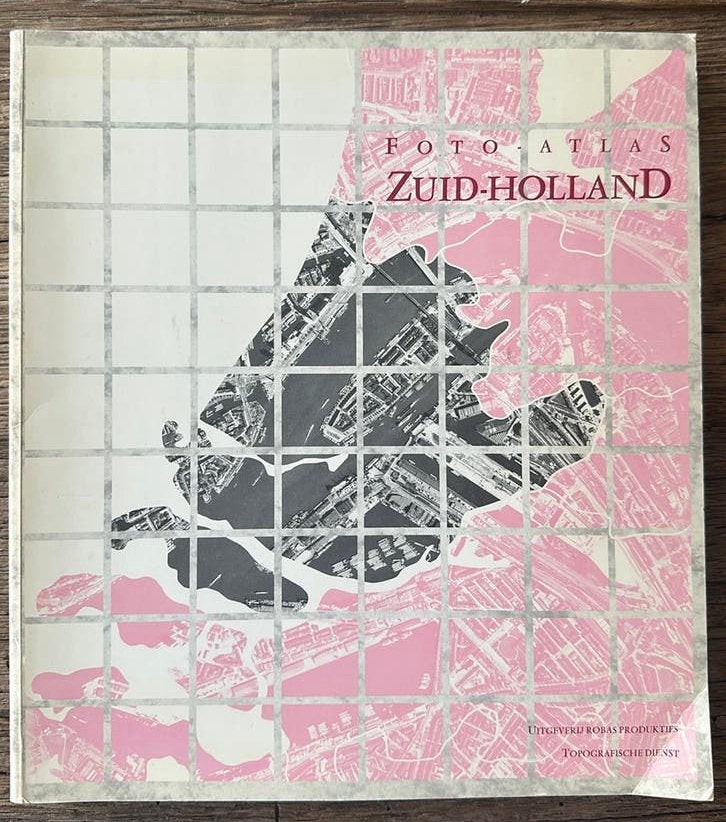 Foto-Atlas Zuid-Holland - Unieke luchtfoto's uit 1989, Boeken, Overige atlassen, Ophalen of Verzenden, Zo goed als nieuw, 1800 tot 2000