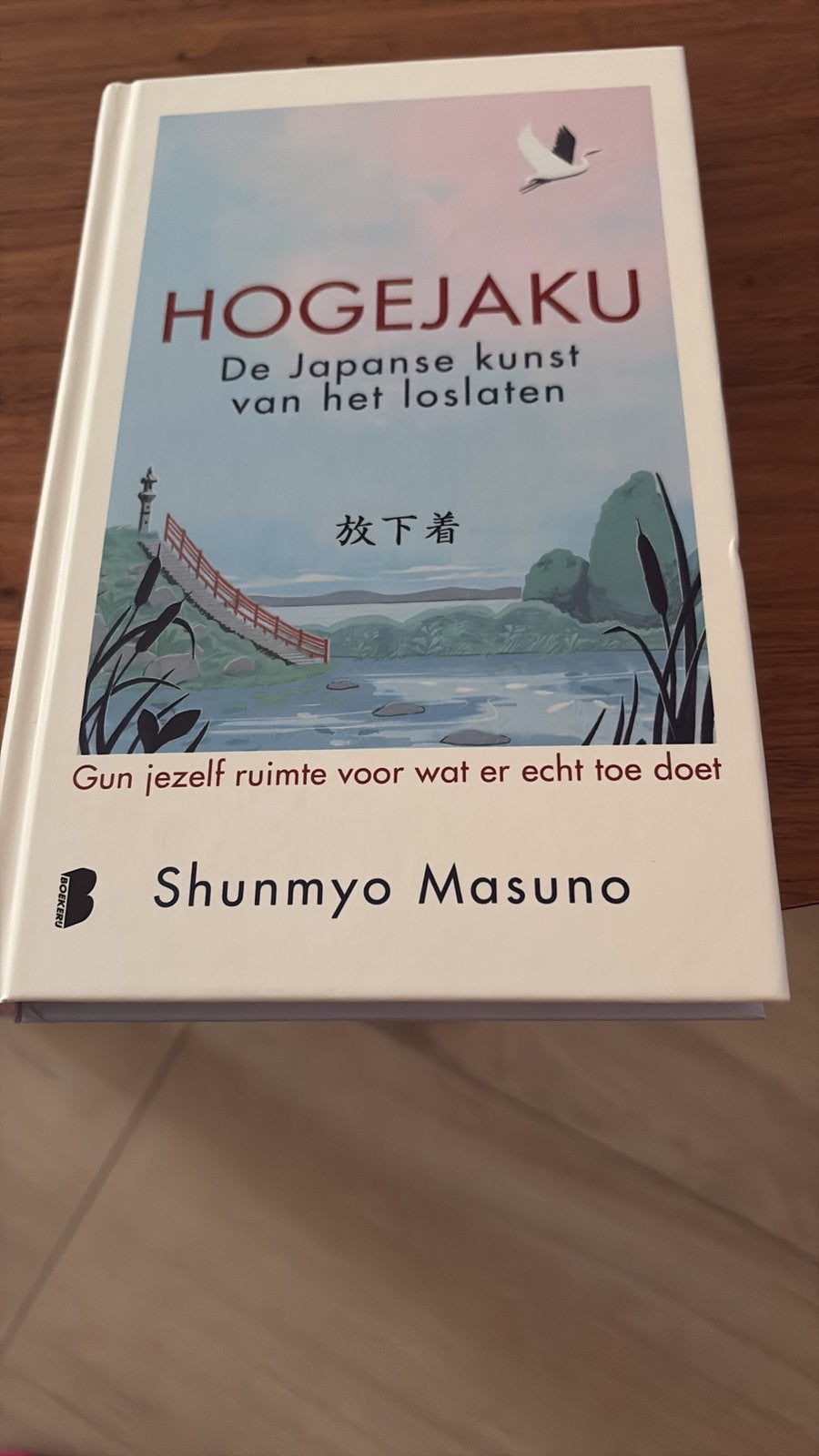 Shunmyo Masuno - Hogejaku: de Japanse kunst van het loslaten, Ophalen of Verzenden, Zo goed als nieuw, Shunmyo Masuno