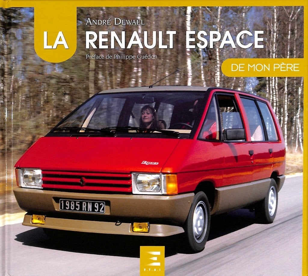 La Renault Espace de mon Père, Verzenden, Nieuw, André Dewael, Renault