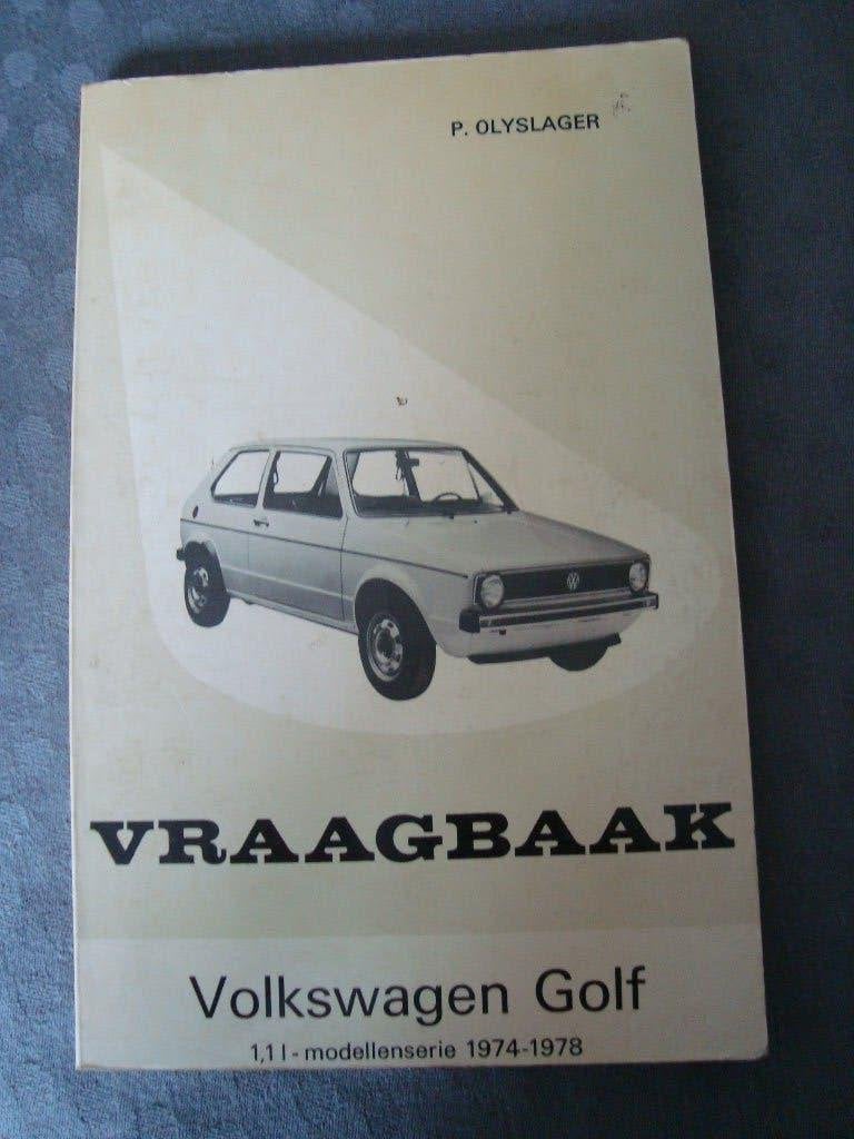 Vraagbaak volkswagen golf 1,1 i- modellenserie 1974-1978, Auto diversen, Handleidingen en Instructieboekjes, Ophalen of Verzenden
