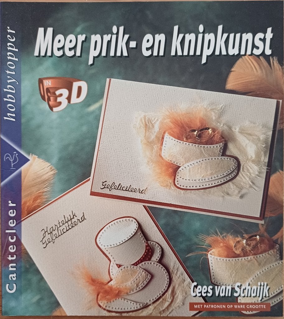 3=2! Meer prik- en knipkunst - Cees van Schaijk - Cantecleer, Cees van Schaijk, Ophalen of Verzenden, Zo goed als nieuw, Scrapbooking en Knutselen