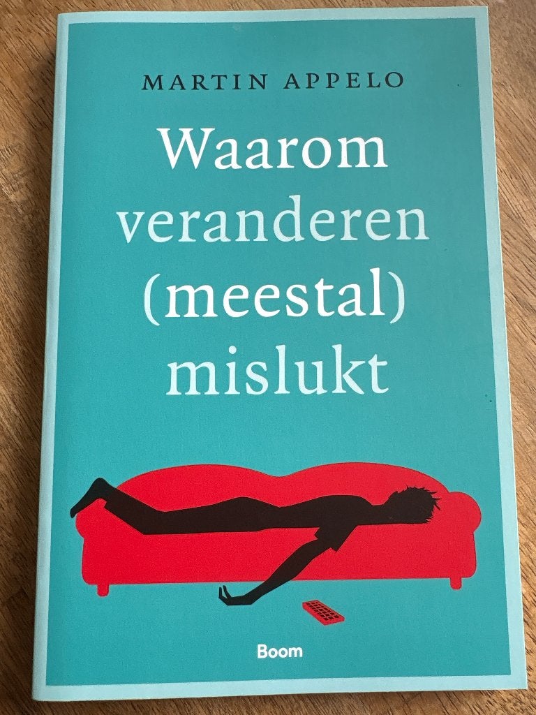 Waarom veranderen (meestal) mislukt, Ophalen, Zo goed als nieuw, Overige onderwerpen, Martin appelo