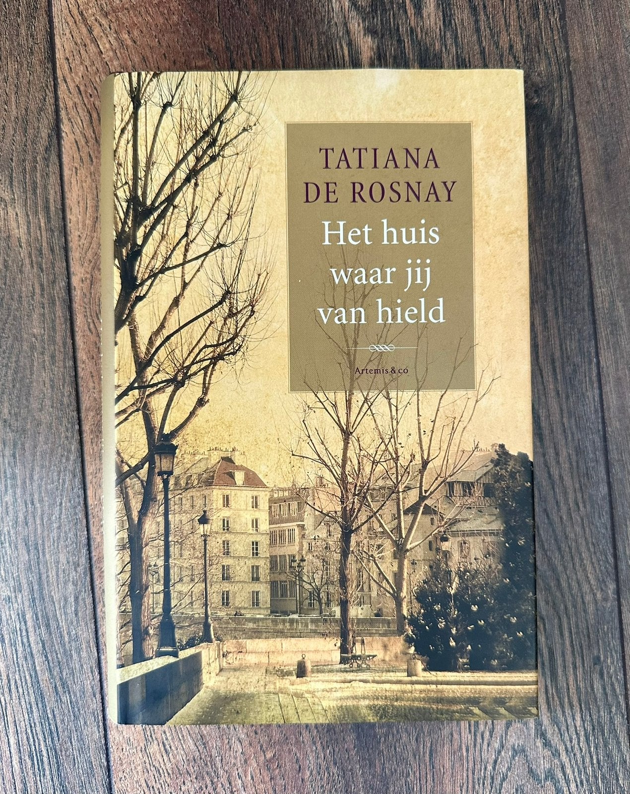 Boek: Tatiana de Rosnay - Het huis waar jij van hield., Ophalen of Verzenden, Zo goed als nieuw