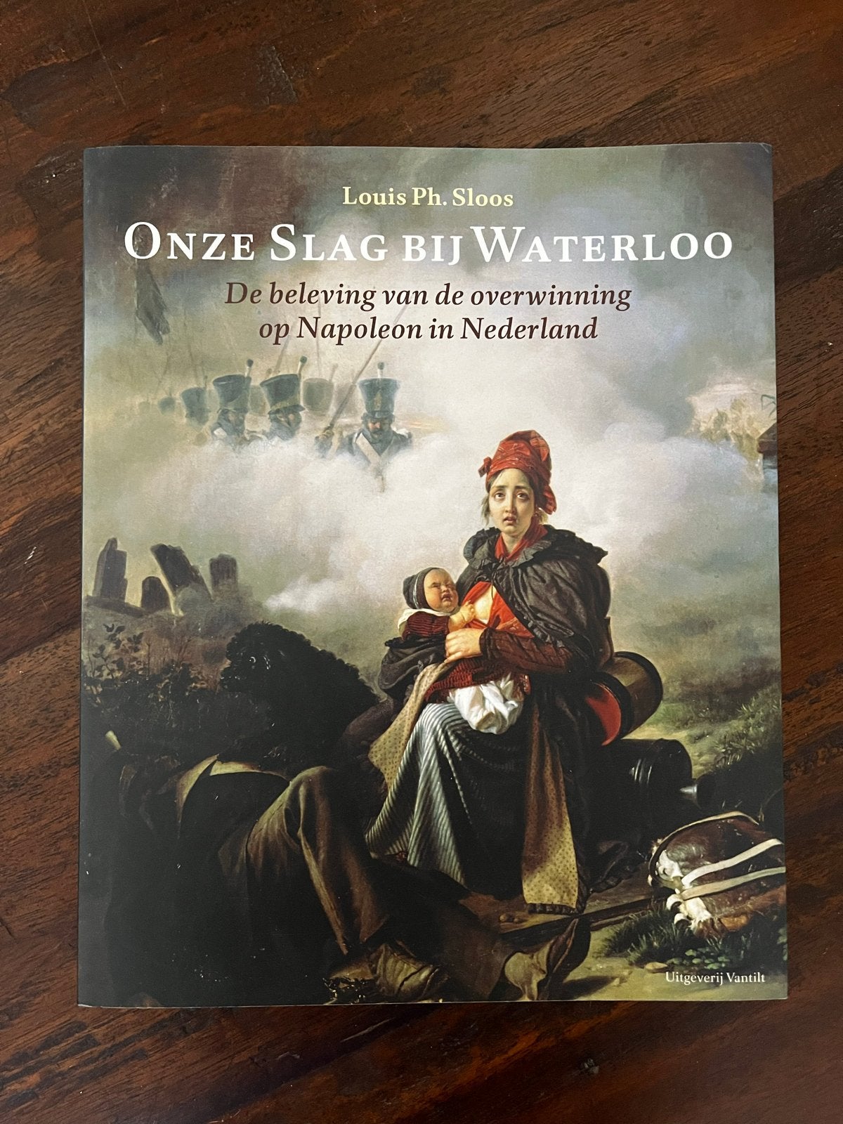 Onze Slag bij Waterloo - Louis Ph. Sloos, Ophalen of Verzenden, 19e eeuw, Zo goed als nieuw, Europa