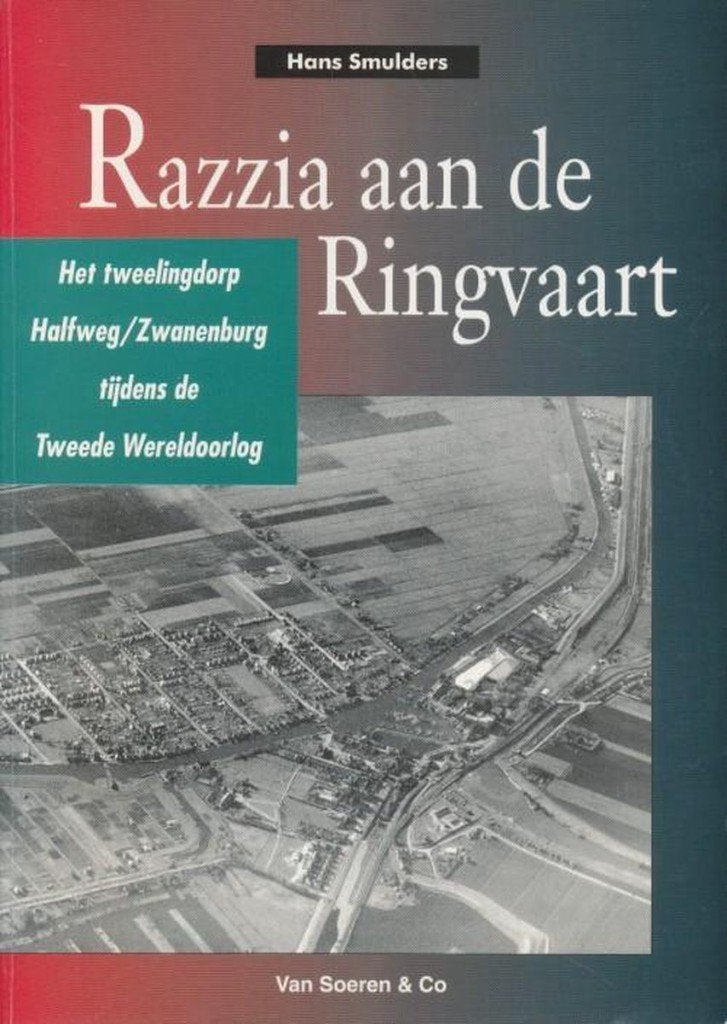 Razzia aan de ringvaart, Tweede Wereldoorlog, Ophalen of Verzenden, Zo goed als nieuw, Overige onderwerpen