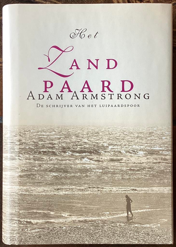 Het Zandpaard – A. Armstrong, Ophalen of Verzenden, Zo goed als nieuw, Spiritualiteit algemeen, Achtergrond en Informatie