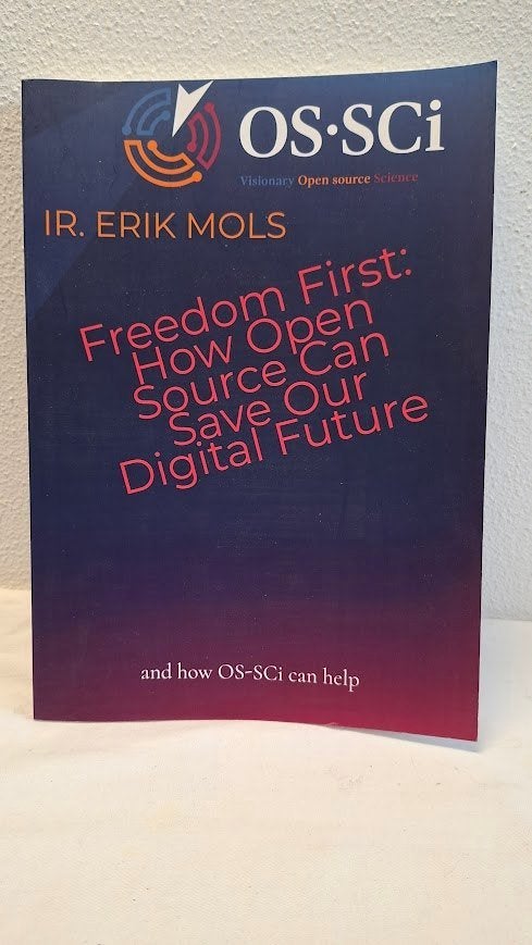 Freedom First: How Open Source Can Save Our Digital Future, Boeken, Ophalen of Verzenden, Nieuw, Vakgebied of Industrie, Erik Mols