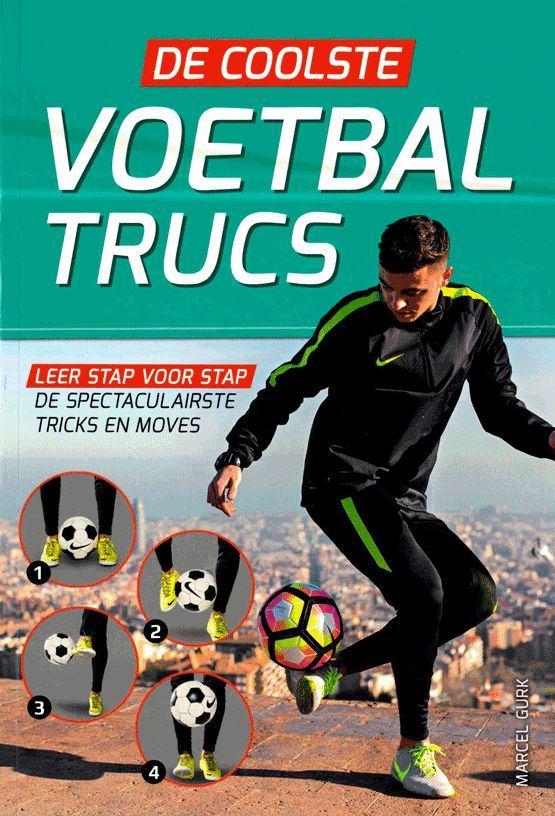 De Coolste Voetbaltrucs - Marcel Gurk, Ophalen of Verzenden, Zo goed als nieuw, Marcel Gurk, Balsport