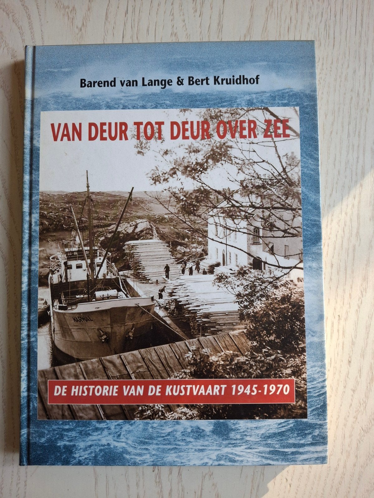 Kustvaart 1945-1970 geschiedenis van, Boeken, Ophalen of Verzenden, Nieuw, B. van Lange; B. Kruidhof