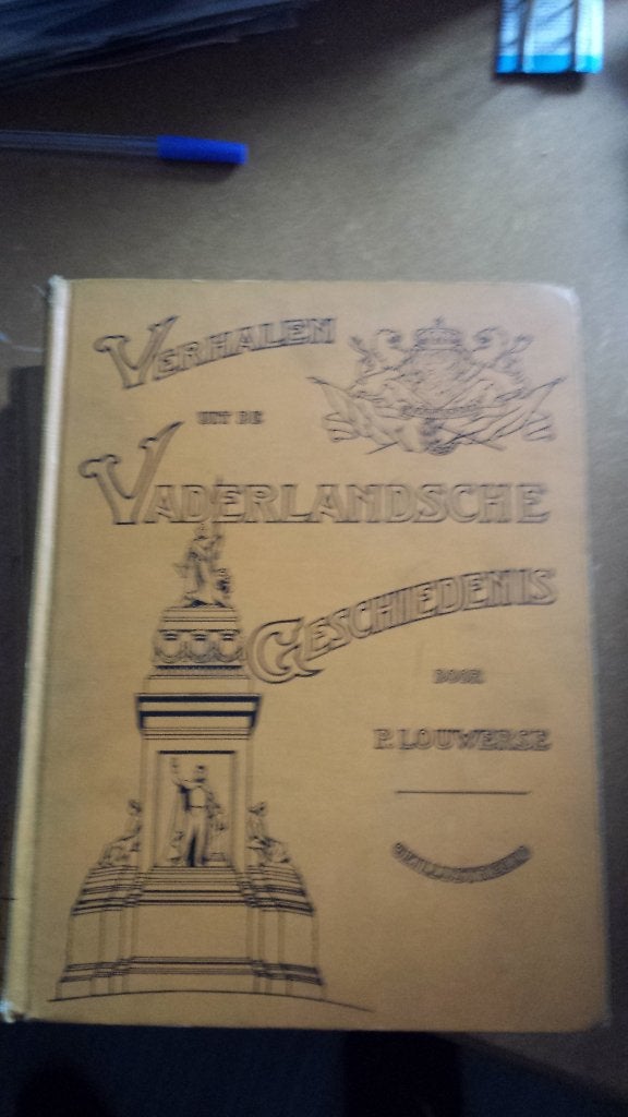 P. Louwerse -Verhalen uit de Vaderlandsche Geschiedenis-2edr, Boeken, Ophalen, Gelezen