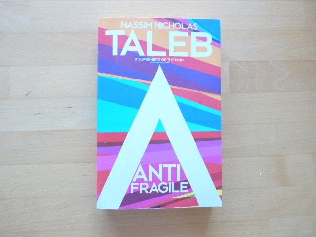 Nassim Nicholas Taleb, Anti Fragile  How to Live in a World, Ophalen of Verzenden, Zo goed als nieuw, Algemeen
