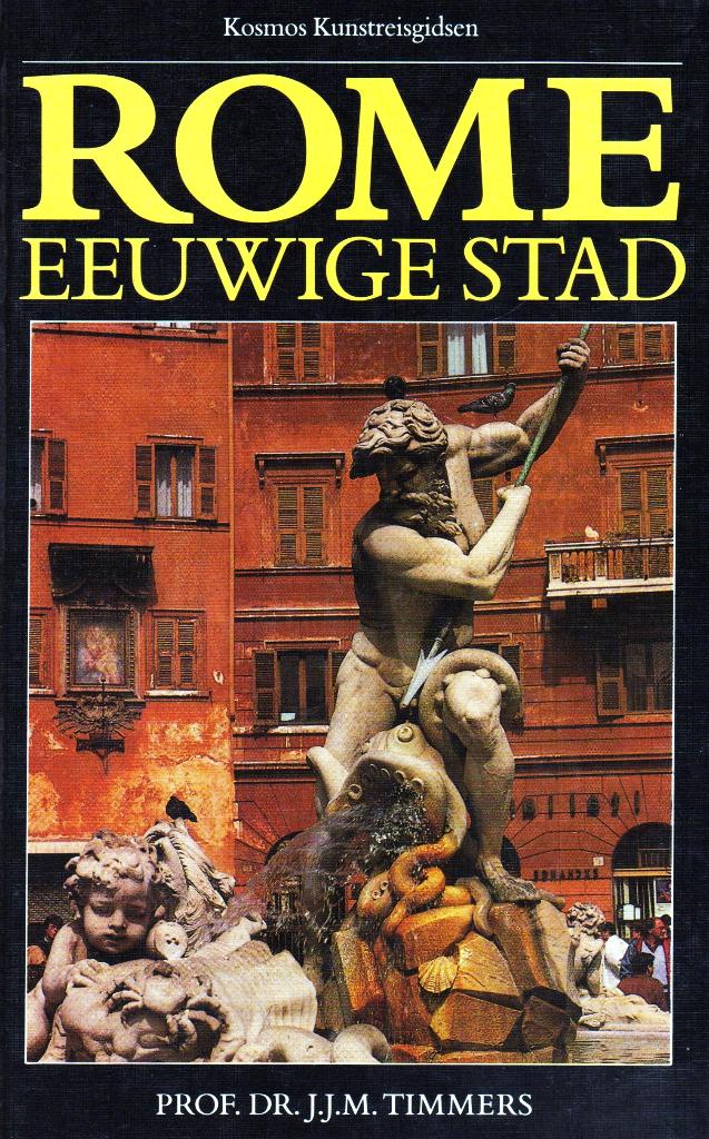 Rome Eeuwige Stad - J.J.M. Timmers / 9789021515588, 14e eeuw of eerder, Europa, Ophalen of Verzenden, Zo goed als nieuw
