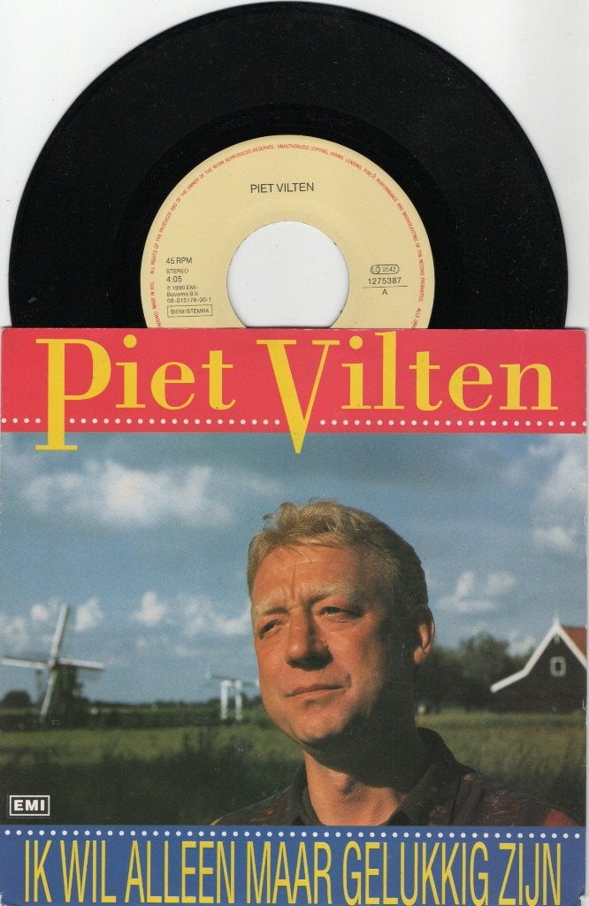 Piet Vilten – Ik Wil Alleen Maar Gelukkig Zijn, Ophalen of Verzenden, Zo goed als nieuw, 7 inch, Levenslied of Smartlap