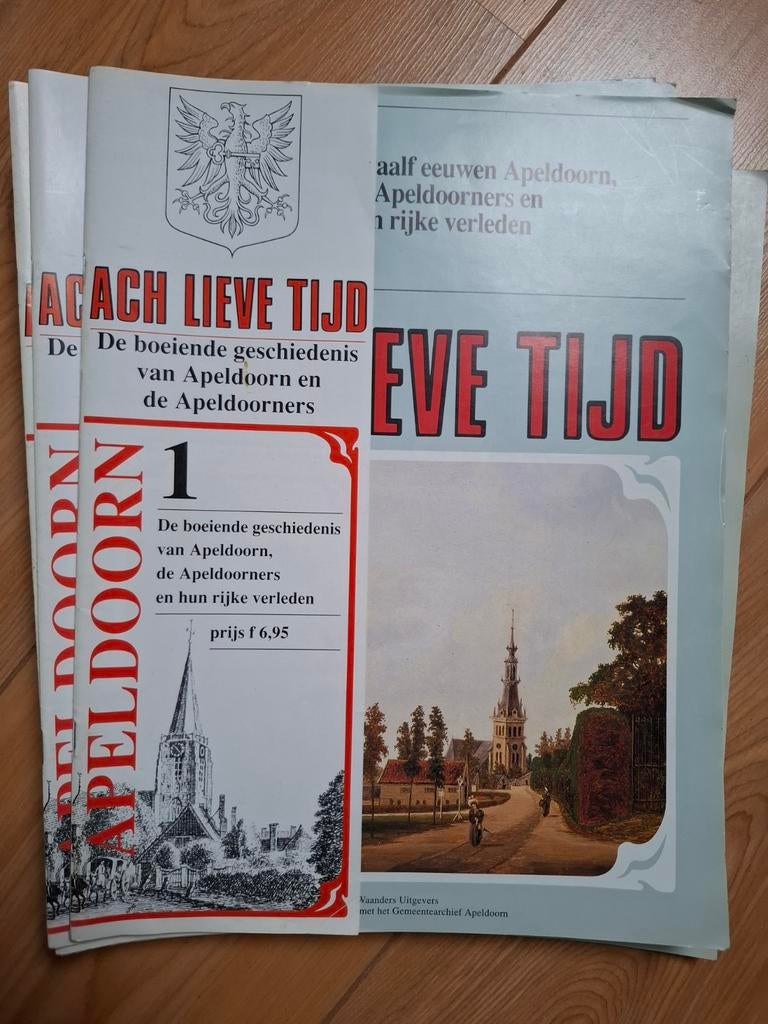 Ach Lieve Tijd - De boeiende geschiedenis van Apeldoorn, Ophalen of Verzenden