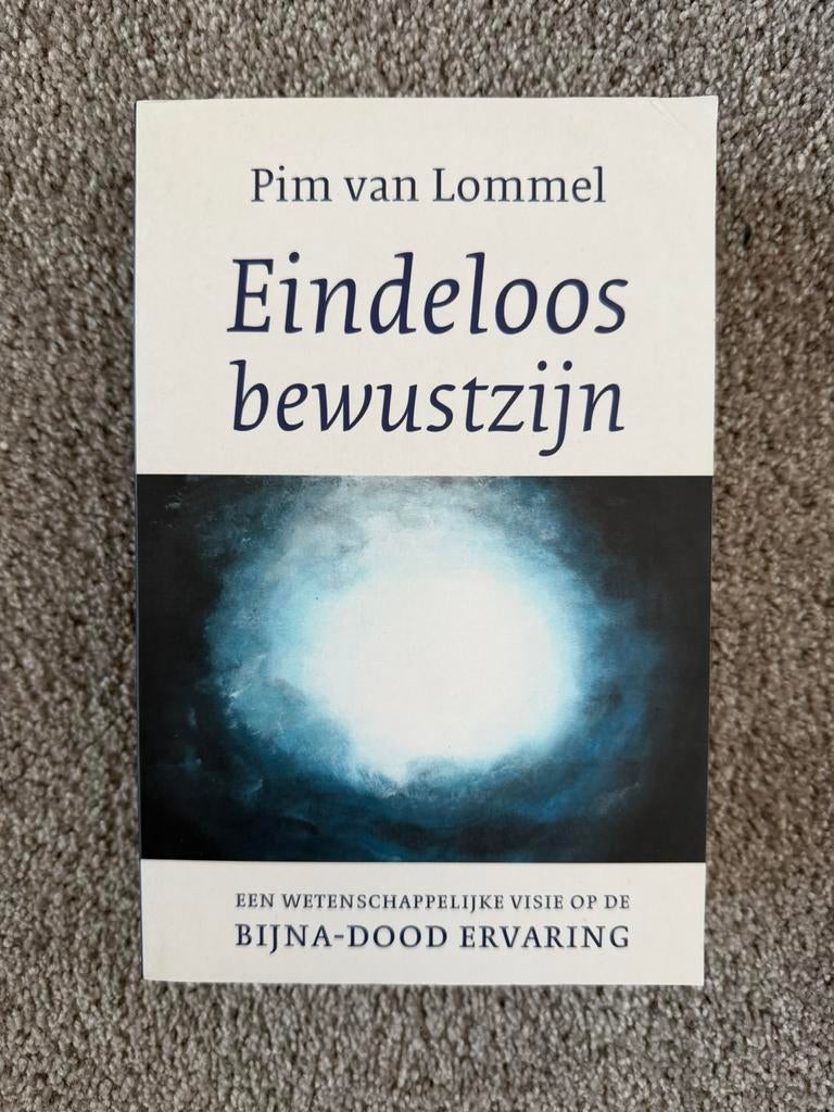 Eindeloos bewustzijn - Pim van Lommel, Boeken, Verzenden, Zo goed als nieuw