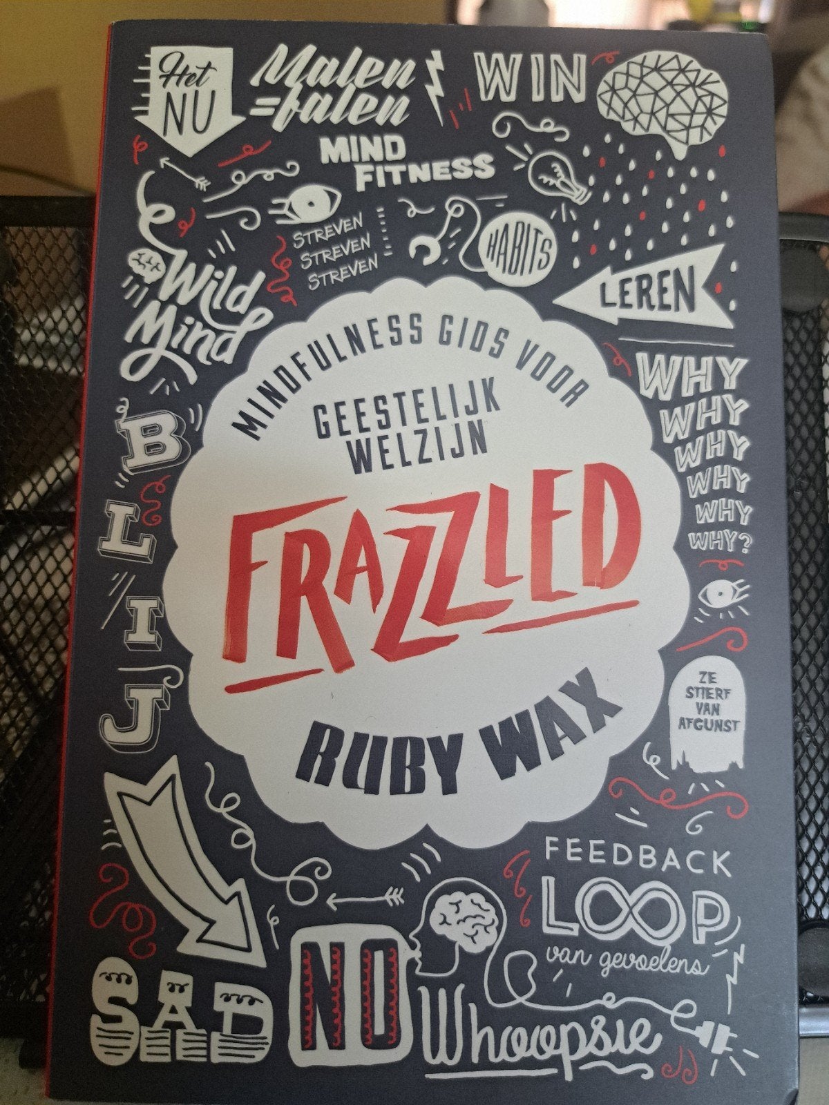 Ruby Wax - Frazzled, Boeken, Ophalen of Verzenden, Zo goed als nieuw, Ruby Wax