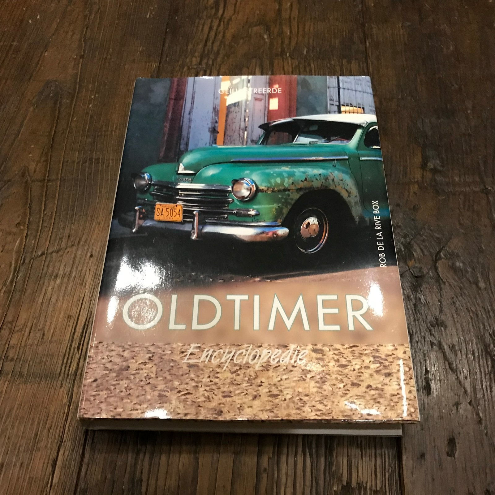 Geïllustreerde Oldtimer Encyclopedie - Rob de la Rive Box, Boeken, Ophalen of Verzenden, Gelezen, Algemeen