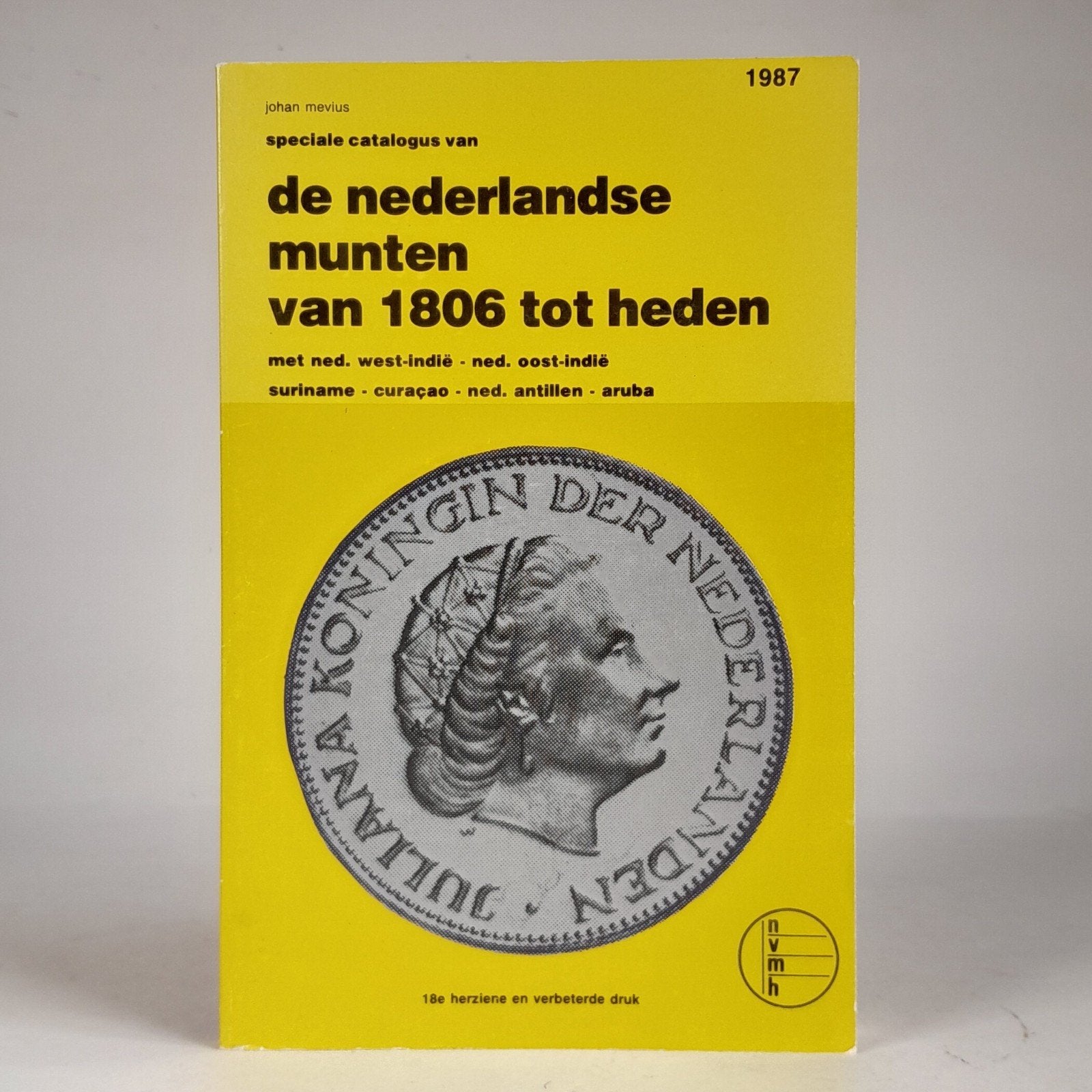Catalogus De Nederlandse munten van 1806 tot heden - 1987, Postzegels en Munten, Ophalen of Verzenden, Boek of Naslagwerk