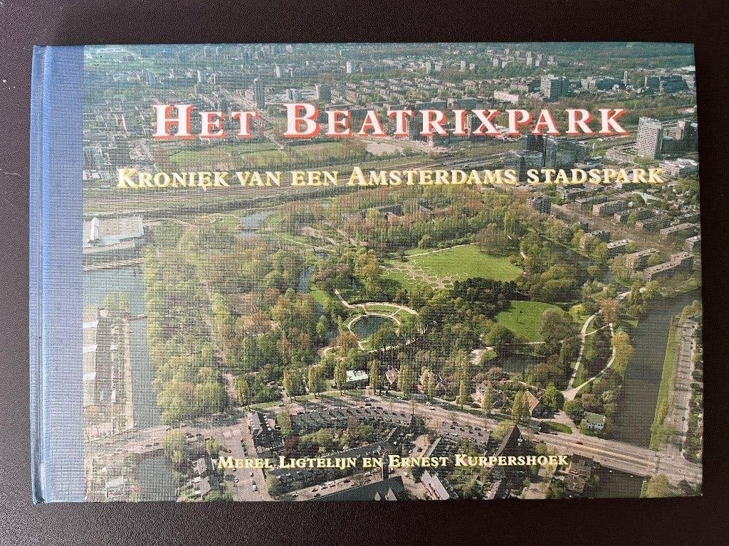 Het Beatrixpark - Kroniek van een Amsterdams stadspark, Merel Ligtelijn, Ophalen of Verzenden, Zo goed als nieuw, Overige onderwerpen
