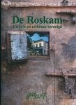 De Roskam historie en toekomst verenigd, Ophalen of Verzenden, 17e en 18e eeuw, Zo goed als nieuw