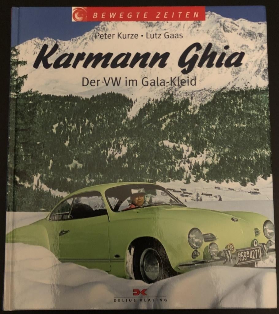 Karmann Ghia, Der VW im Gala-Kleid Volkswagen NIEUW, Ophalen, Nieuw, Volkswagen, Peter Kurze - Lutz Gaas