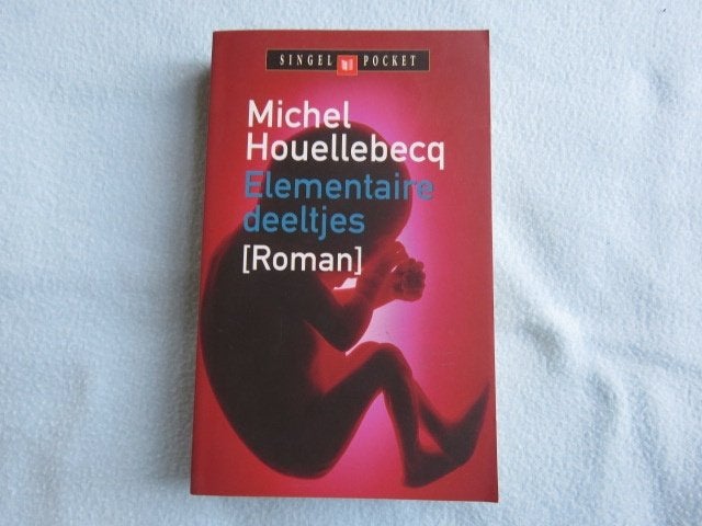 Elementaire deeltjes door Michel Houellebecq NIEUW, Boeken, Literatuur, Ophalen of Verzenden, Nieuw, Michel Houellebecq, Europa overig