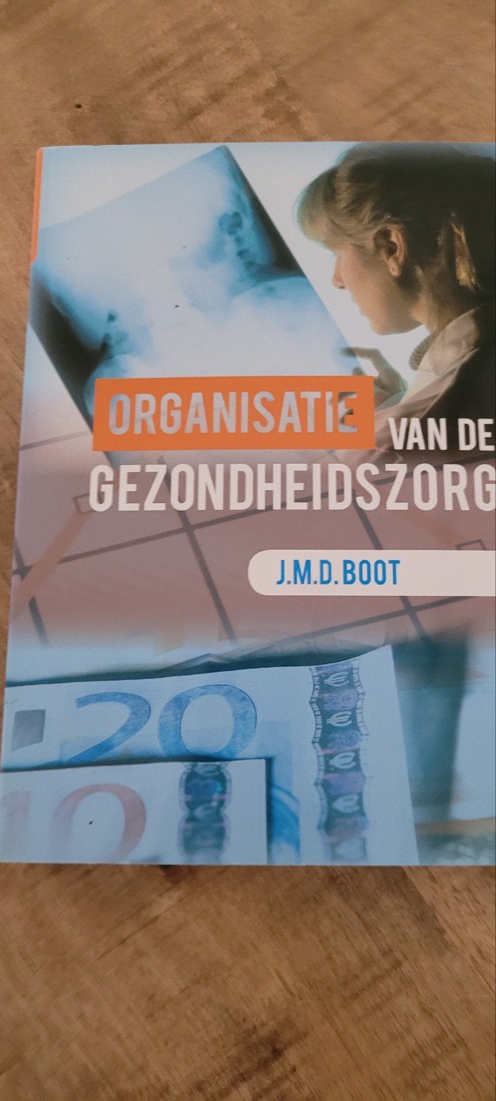 Organisatie van de Gezondheidszorg - J.M.D. Boot, J.M.D. Boot, Zo goed als nieuw, Gamma, HBO