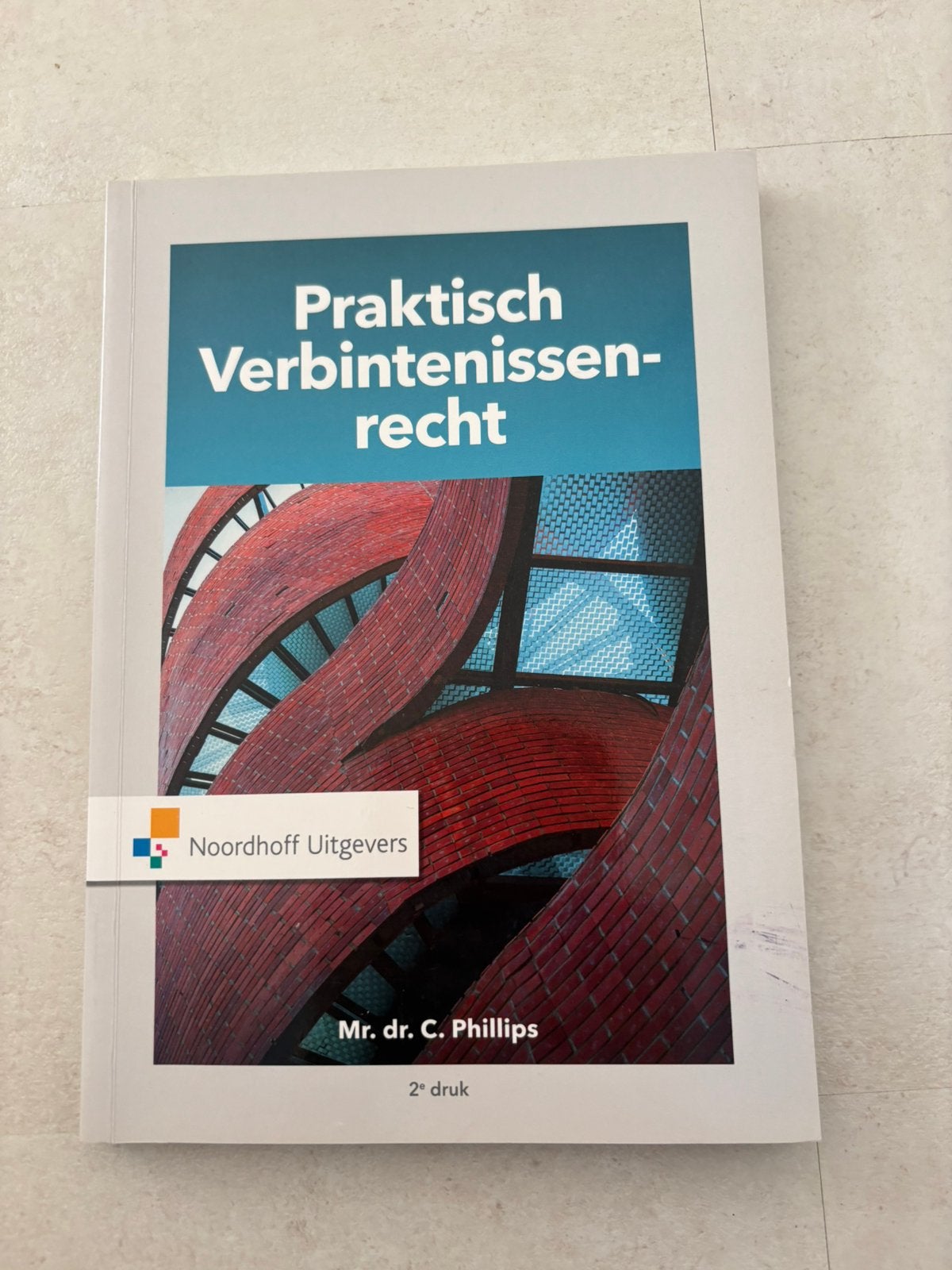 Praktisch Verbintenissenrecht, Boeken, Ophalen of Verzenden, Zo goed als nieuw, Economie en Marketing