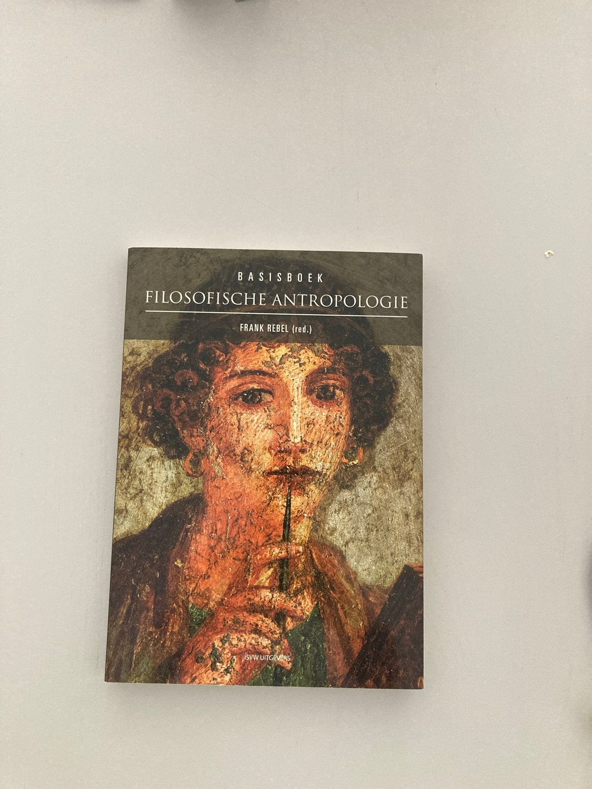 Basisboek Filosofische Antropologie - Frank Rebel (red.), Boeken, Filosofie, Ophalen of Verzenden, Zo goed als nieuw, Algemeen