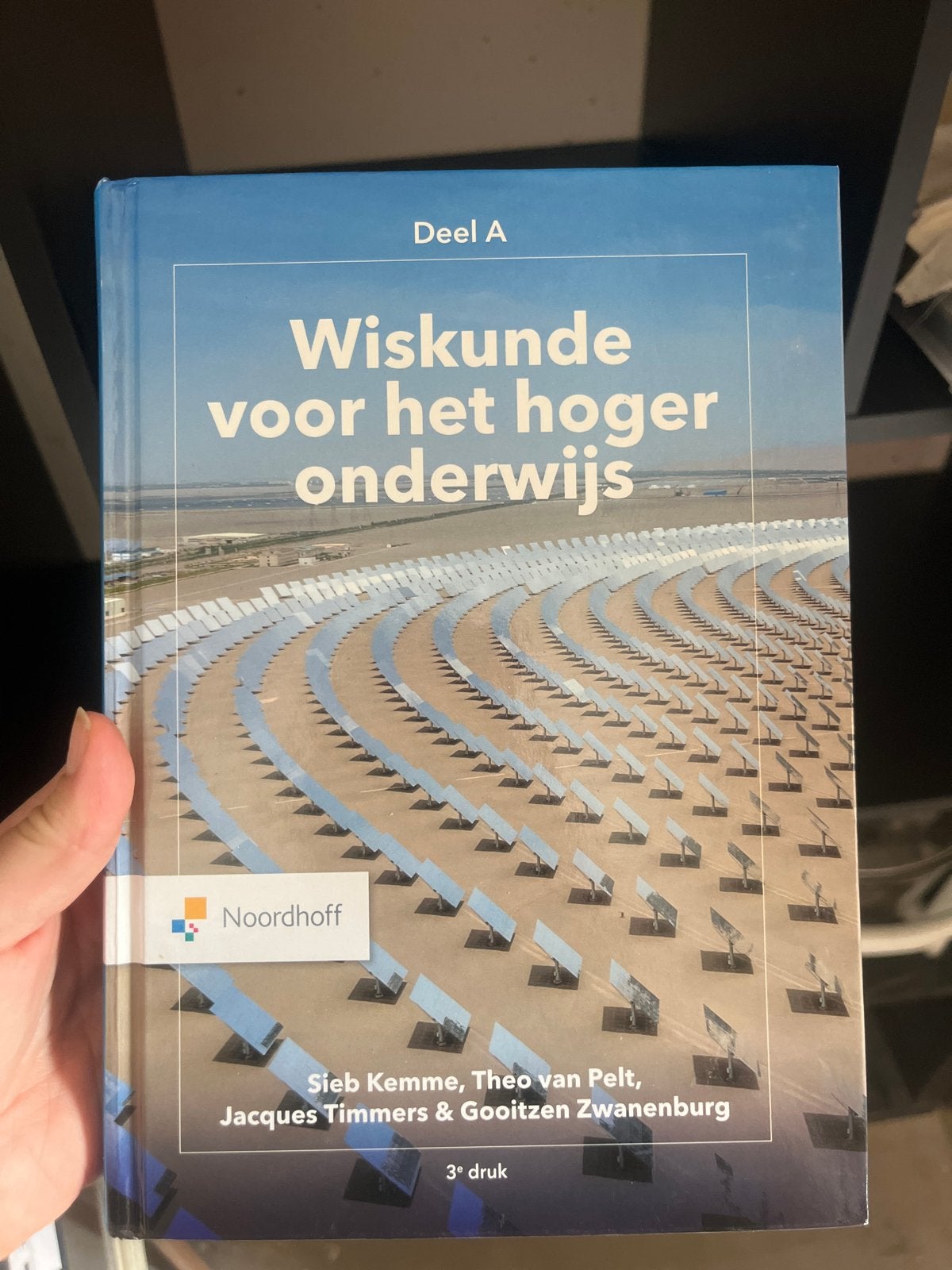 Wiskunde voor het hoger onderwijs Deel A - 3e druk, Ophalen of Verzenden, Beta, Zo goed als nieuw, HBO