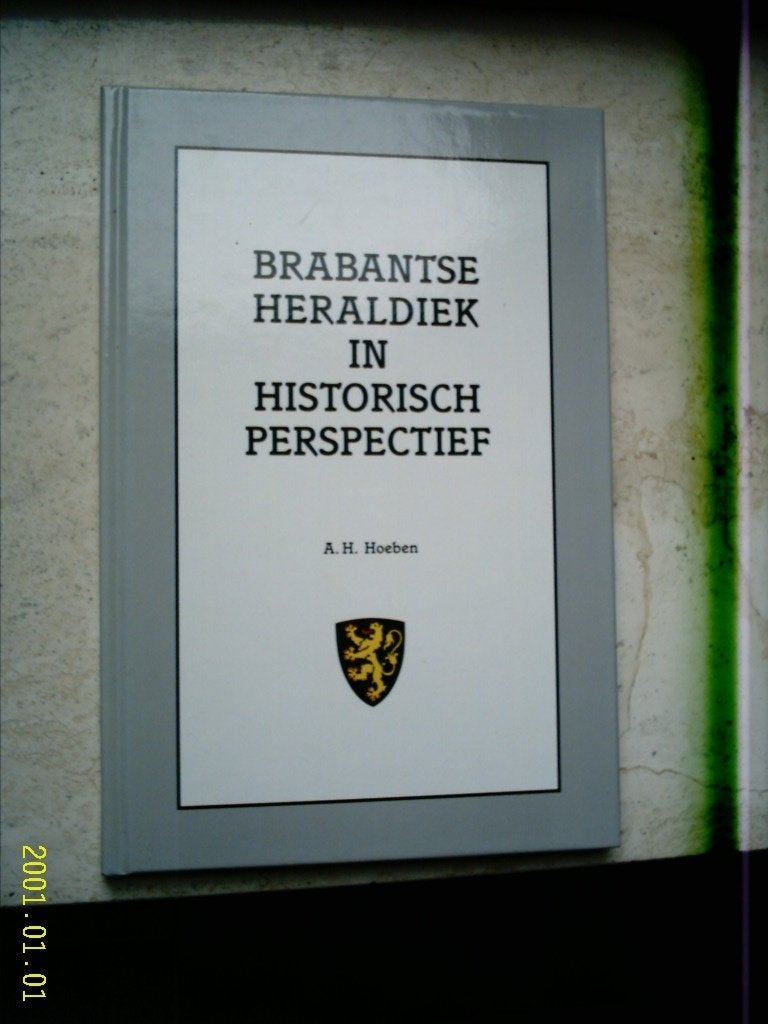 Brabantse Heraldiek in historisch perspectief(A. H. Hoeben)., Ophalen of Verzenden, Nieuw