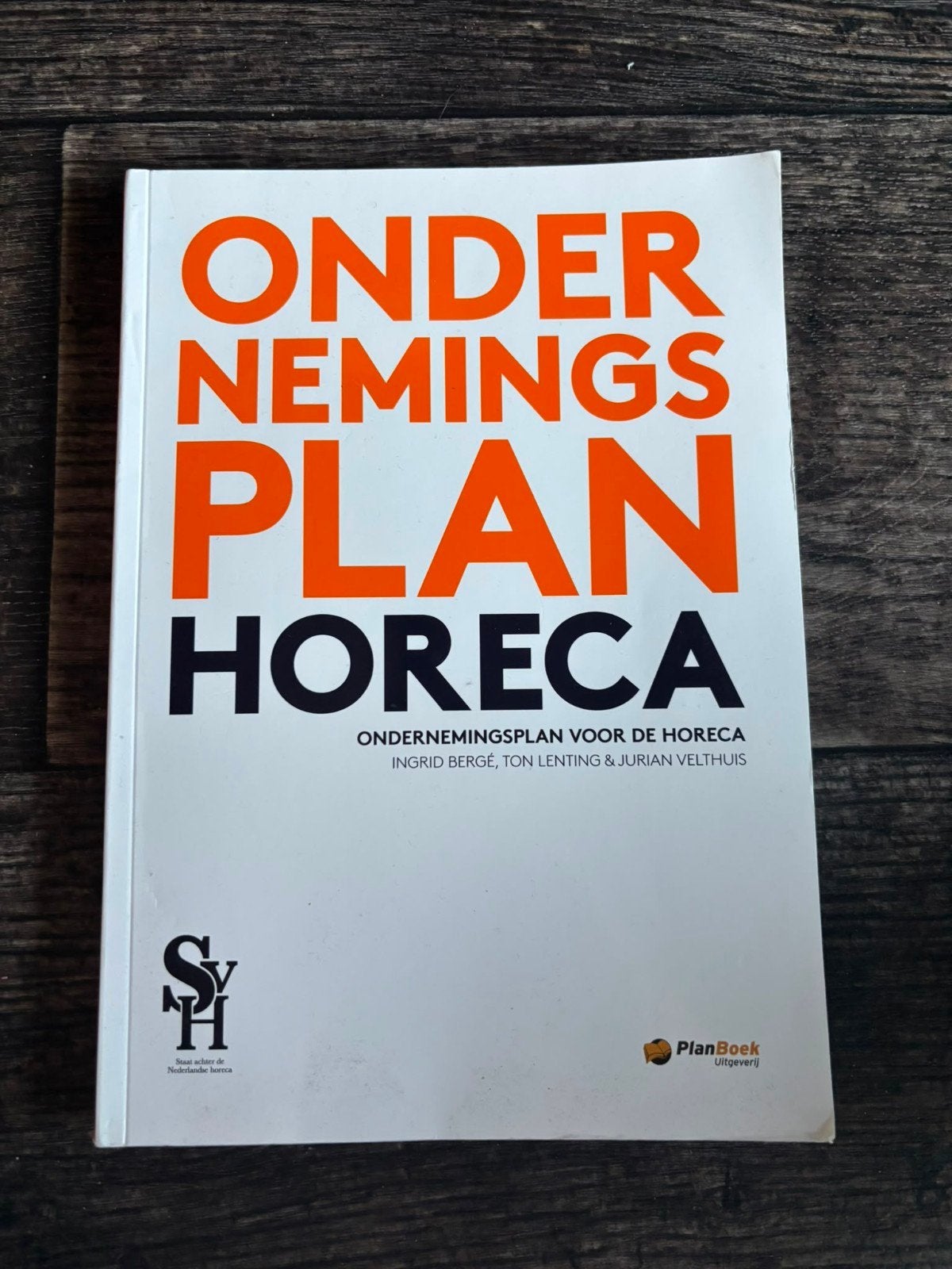 Ondernemingsplan Horeca - MBO niveau 4, Ophalen of Verzenden, Gelezen, MBO, Ingrid Bergé, Ton Lenting & Jurian Velthuis