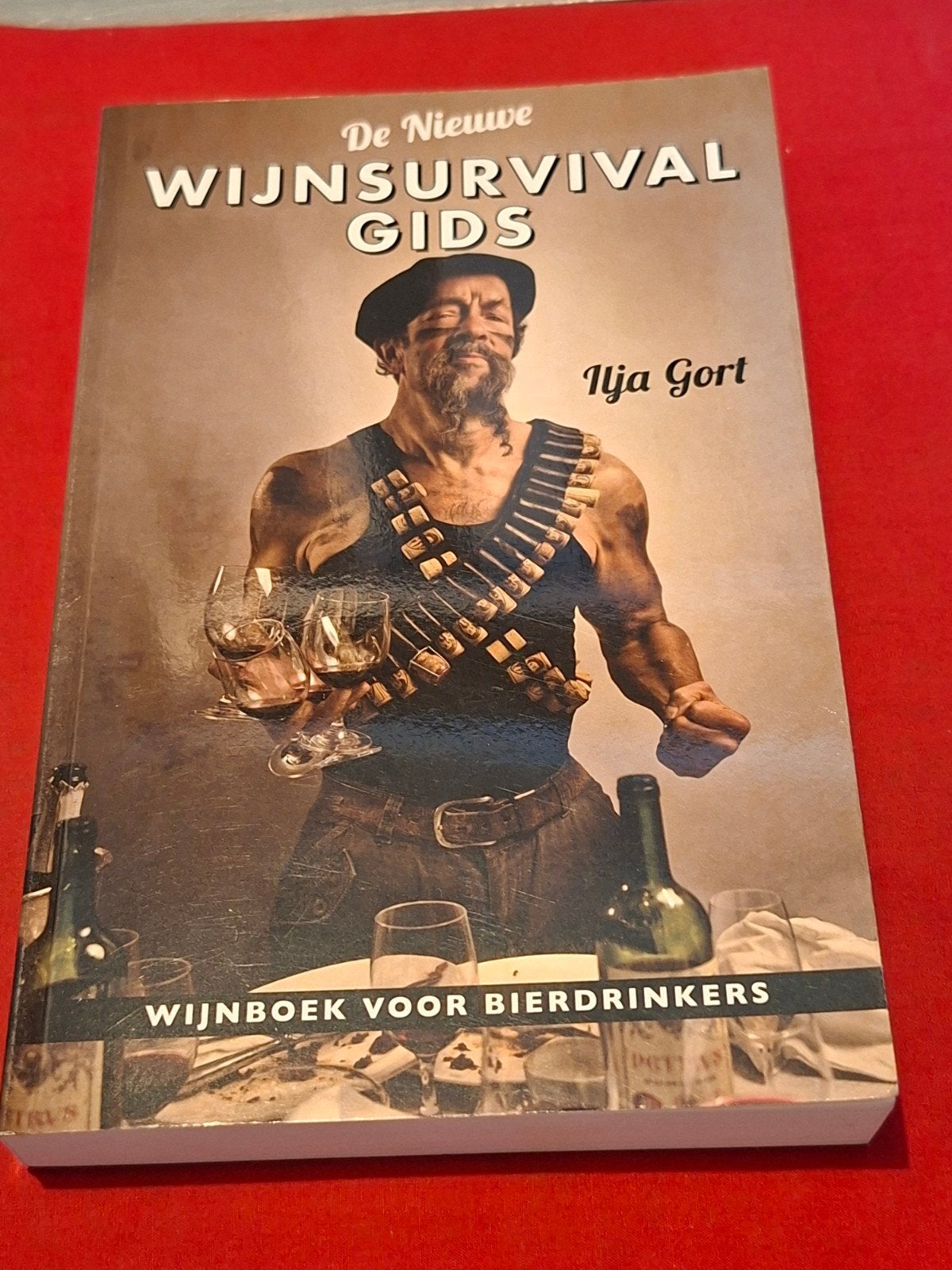 De nieuwe Wijnsurvival gids. Ilja Gort. 2015, Ophalen of Verzenden, Zo goed als nieuw