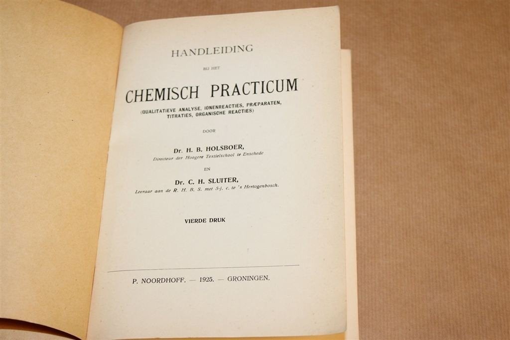 Handleiding Chemisch Practicum — Noordhoff 1925, Antiek, Ophalen of Verzenden, Gelezen, Natuurwetenschap