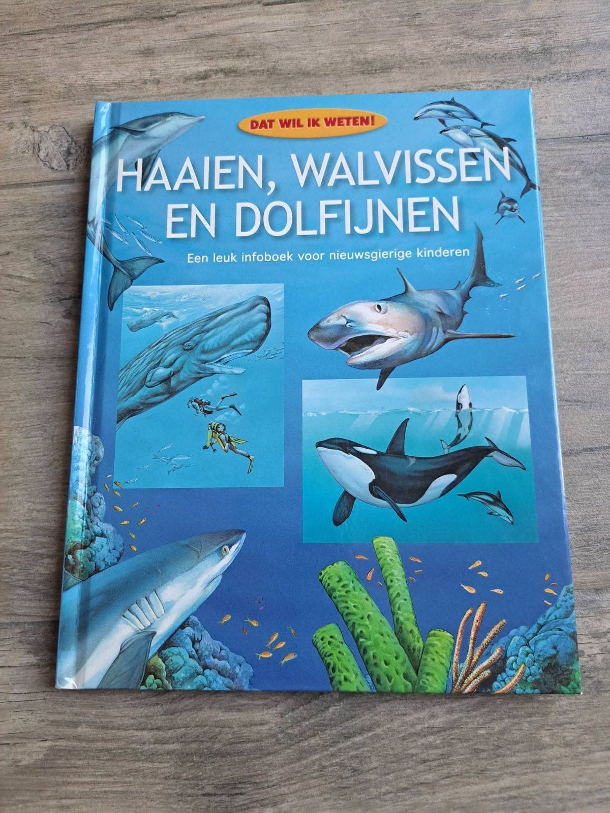 Dat wil ik weten. Haaien walvissen en dolfijnen, Boeken, Ophalen of Verzenden, Gelezen, Fictie algemeen
