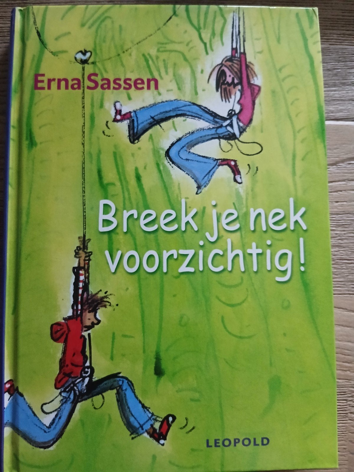 Breek je nek voorzichtig! Erna Sassen, Ophalen of Verzenden, Zo goed als nieuw, Fictie algemeen