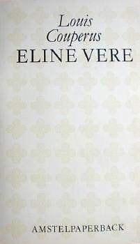 ELINE VERE * Louis Couperus *, Verzenden, Zo goed als nieuw, Louis Couperus, Nederland