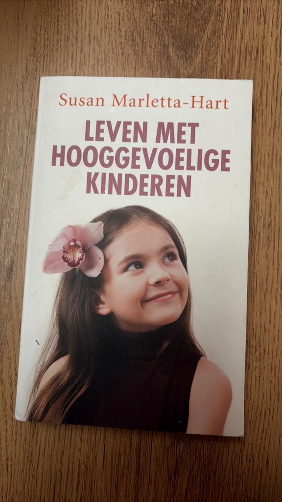 Susan Marletta-Hart - Leven met hooggevoelige kinderen, Boeken, Susan Marletta-Hart, Ophalen of Verzenden, Ontwikkelingspsychologie