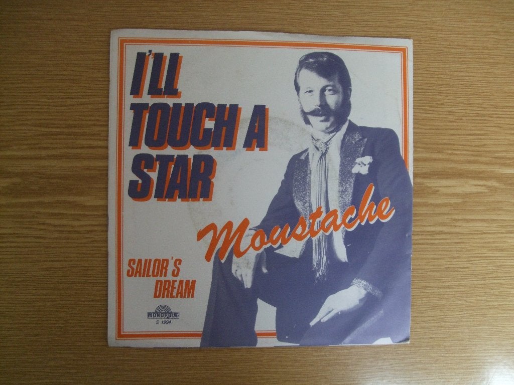 MOUSTACHE    I'LL TOUCH A STAR / SAILOR'S DREAM, 7 inch, Ophalen of Verzenden, Zo goed als nieuw, Pop
