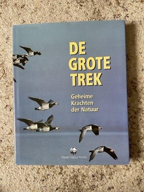 De grote trek , de geheime krachten der Natuur, Ophalen of Verzenden, Zo goed als nieuw, Natuur algemeen, Wereld Natuur Fonds