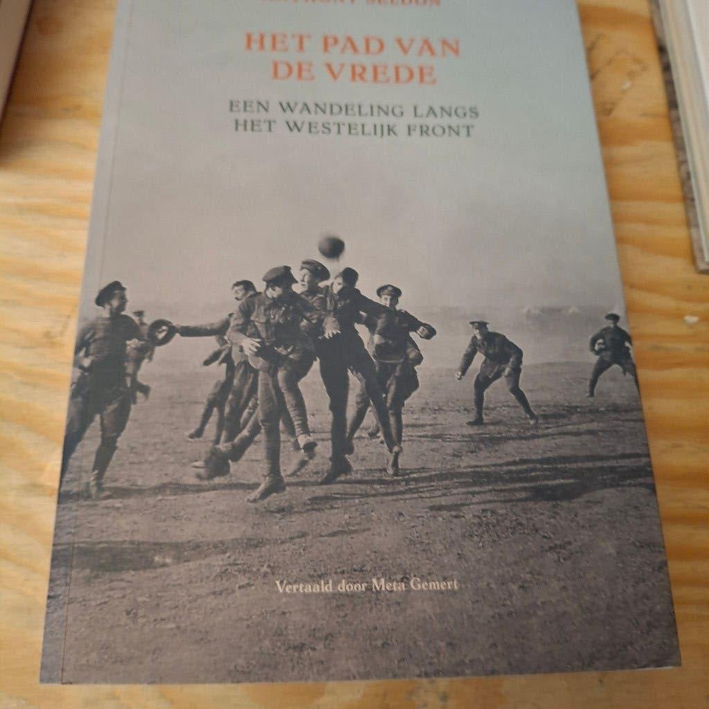 Het pad van de vrede een wandeling langs het westelijk front, Boeken, Gelezen, Verzenden, Voor 1940, Meerdere auteurs