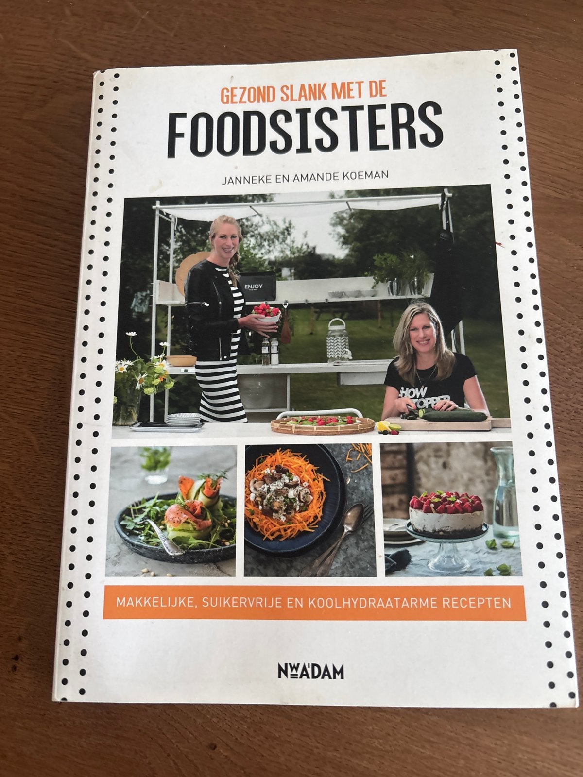Gezond Slank met de Foodsisters - Koolhydraatarm kookboek, Ophalen of Verzenden, Zo goed als nieuw, Gezond koken