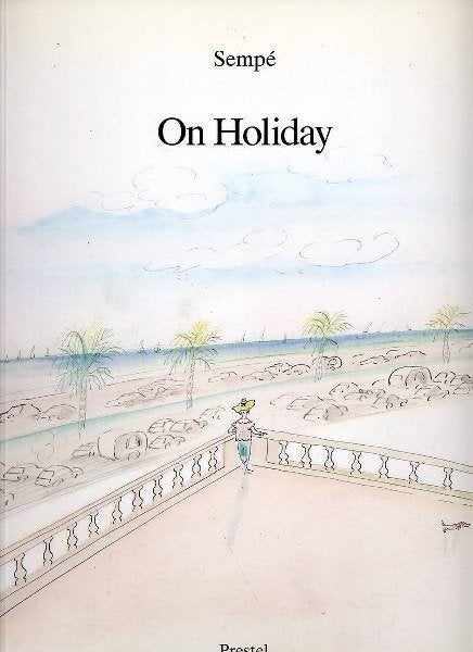 Sempe - On Holiday  (Sempé), Ophalen, Zo goed als nieuw, Schilder- en Tekenkunst