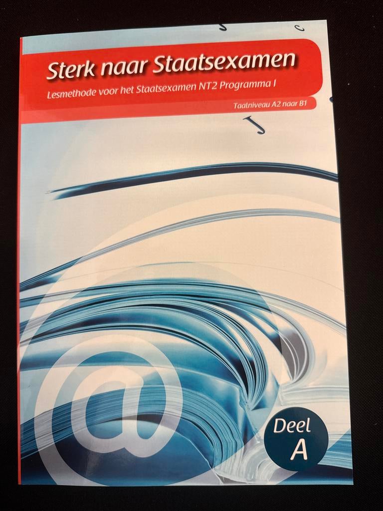 Sterk naar Staatsexamen NT2 Programma I Deel A, Boeken, Studieboeken en Cursussen, Ophalen of Verzenden, Alpha, Zo goed als nieuw