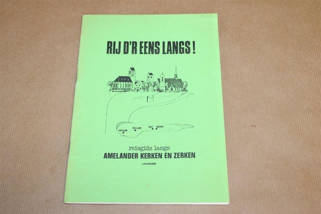 Rij d'r Eens Langs — Reisgids Amelander Kerken & Zerken 198, Boeken, Geschiedenis | Stad en Regio, Ophalen of Verzenden, Gelezen