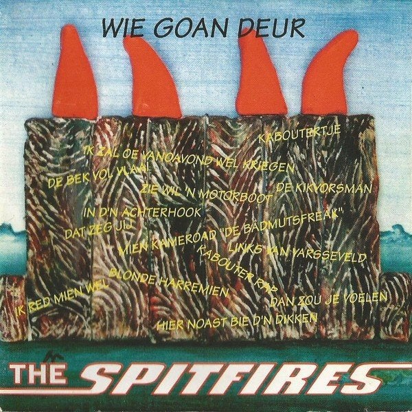 The Spitfires – Wie Goan Deur, Ophalen of Verzenden, Zo goed als nieuw, Pop