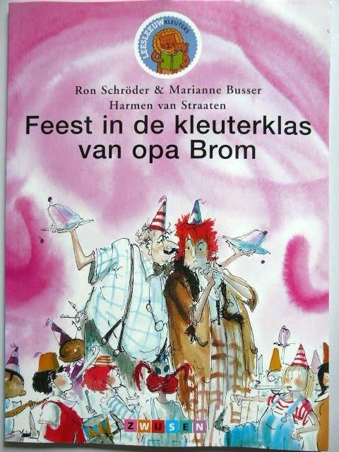 Ron Schroder # Feest in de kleuterklas  (Leesleeuw kleuters), 5 of 6 jaar, Fictie algemeen, Jongen of Meisje, Ophalen of Verzenden
