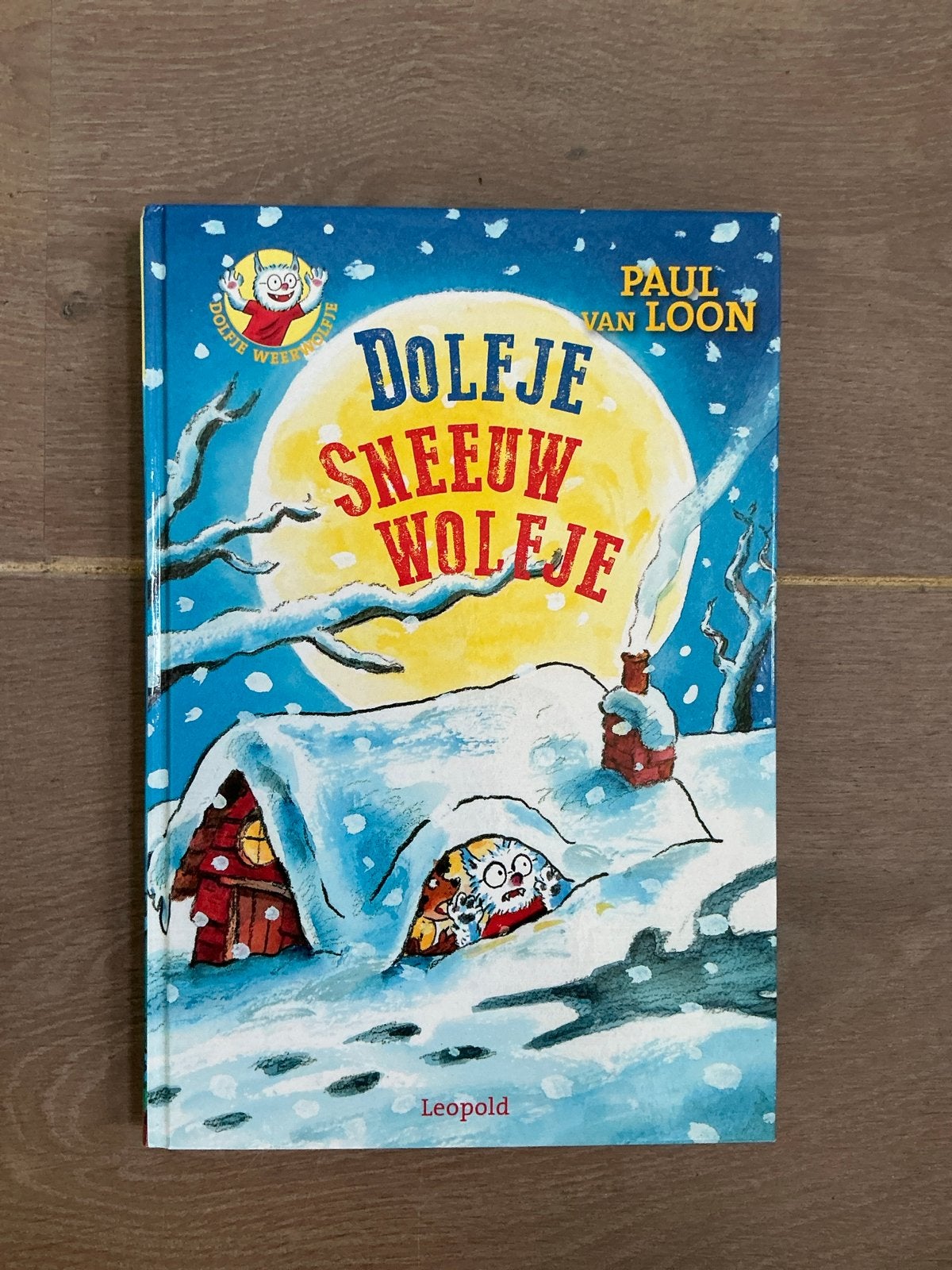 Dolfje Weerwolfje - Sneeuwwolfje door Paul van Loon, Ophalen of Verzenden, Zo goed als nieuw, Fictie algemeen