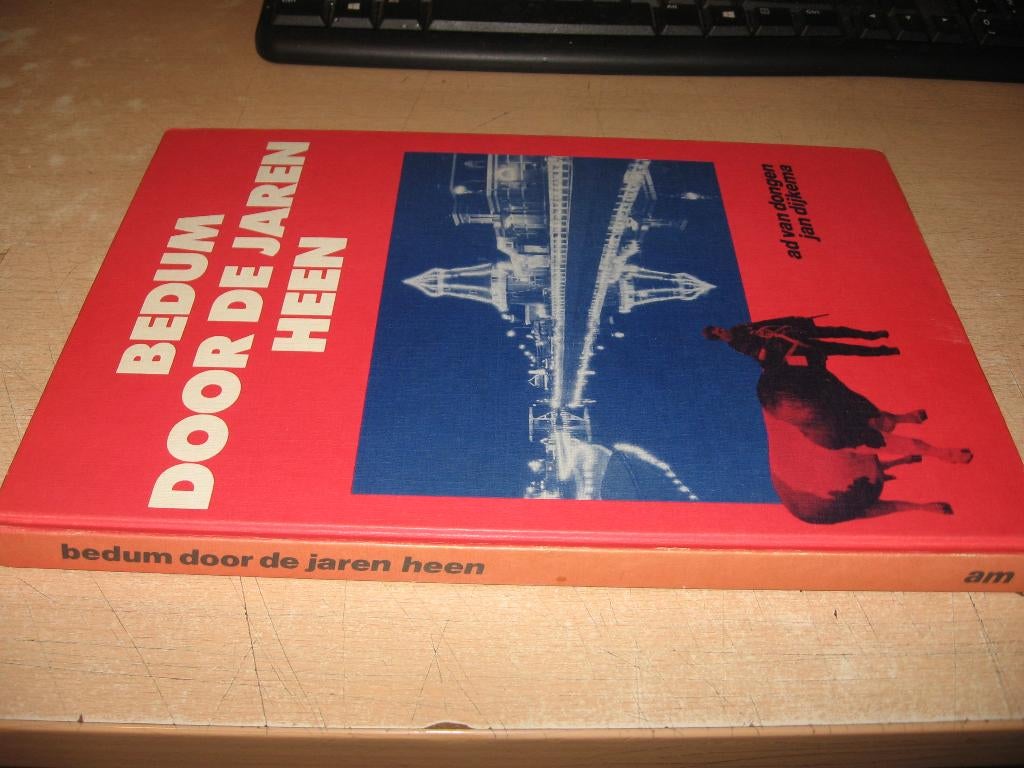 Ad van Dongen      Bedum door de jaren heen, Ophalen of Verzenden, Gelezen