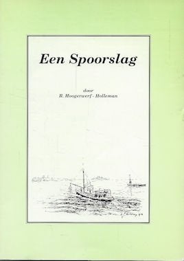 R Hoogerwerf-Holleman: Een Spoorslag, Ophalen of Verzenden, Zo goed als nieuw